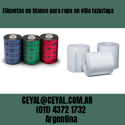 Etiquetas en blanco para ropa en villa luzuriaga