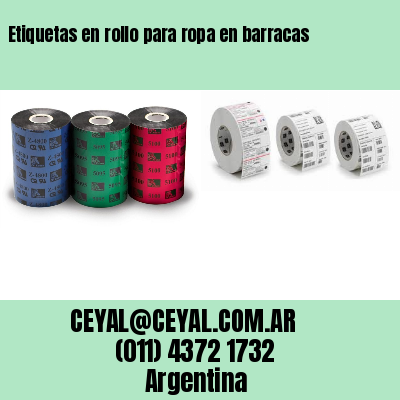 Etiquetas en rollo para ropa en barracas