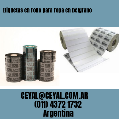 Etiquetas en rollo para ropa en belgrano