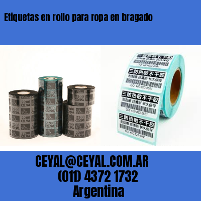 Etiquetas en rollo para ropa en bragado
