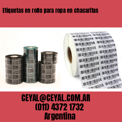 Etiquetas en rollo para ropa en chacaritas