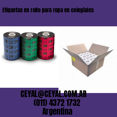 Etiquetas en rollo para ropa en colegiales