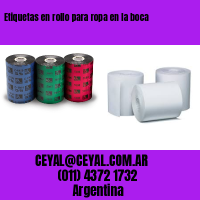 Etiquetas en rollo para ropa en la boca
