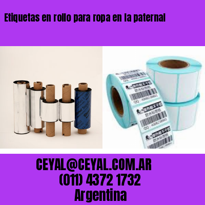 Etiquetas en rollo para ropa en la paternal
