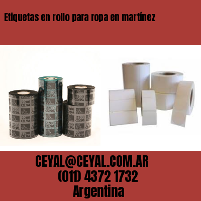 Etiquetas en rollo para ropa en martínez
