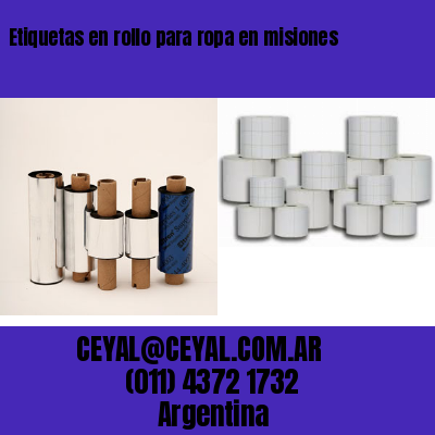 Etiquetas en rollo para ropa en misiones