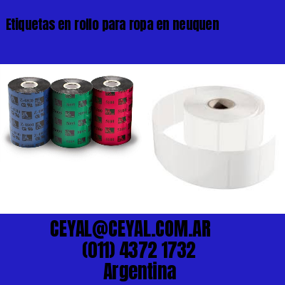 Etiquetas en rollo para ropa en neuquen