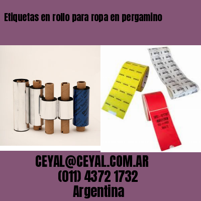 Etiquetas en rollo para ropa en pergamino
