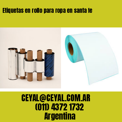 Etiquetas en rollo para ropa en santa fe