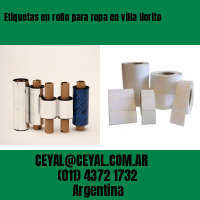 Etiquetas en rollo para ropa en villa fiorito
