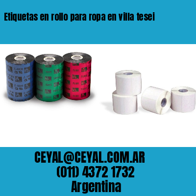 Etiquetas en rollo para ropa en villa tesei