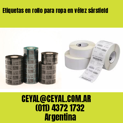 Etiquetas en rollo para ropa en vélez sársfield