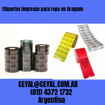Etiquetas impresas para ropa en bragado