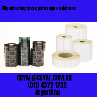 Etiquetas impresas para ropa en dolores