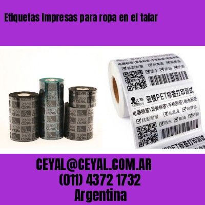 Etiquetas impresas para ropa en el talar