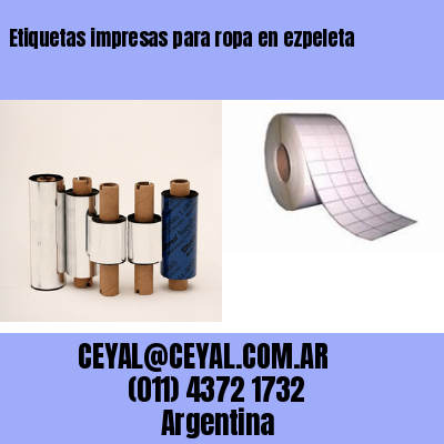 Etiquetas impresas para ropa en ezpeleta