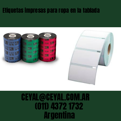Etiquetas impresas para ropa en la tablada