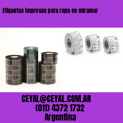 Etiquetas impresas para ropa en miramar