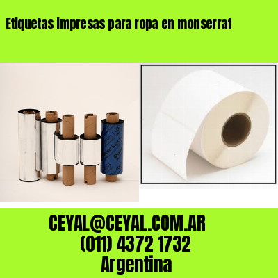 Etiquetas impresas para ropa en monserrat