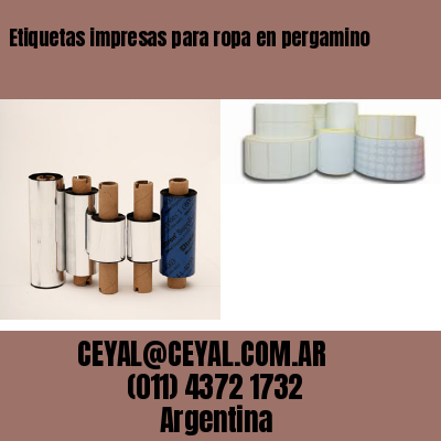 Etiquetas impresas para ropa en pergamino