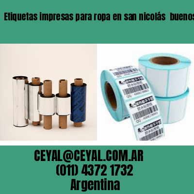 Etiquetas impresas para ropa en san nicolás  buenos aires