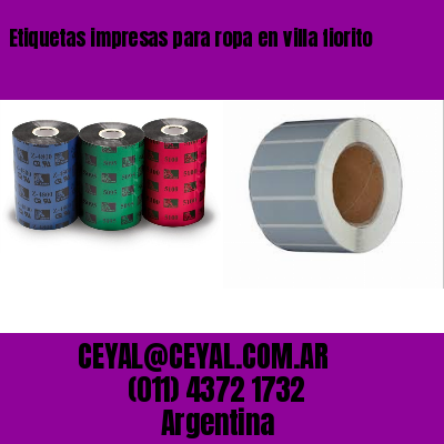 Etiquetas impresas para ropa en villa fiorito