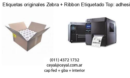 Etiquetas originales Zebra   Ribbon Etiquetado Top: adhesivo   ribbo