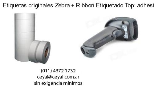 Etiquetas originales Zebra   Ribbon Etiquetado Top: adhesivo   ribbo