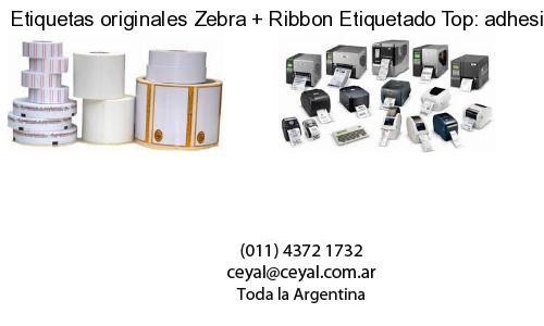 Etiquetas originales Zebra   Ribbon Etiquetado Top: adhesivo   ribbo