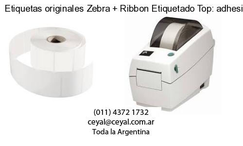 Etiquetas originales Zebra   Ribbon Etiquetado Top: adhesivo   ribbo