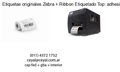 Etiquetas originales Zebra   Ribbon Etiquetado Top: adhesivo   ribbo