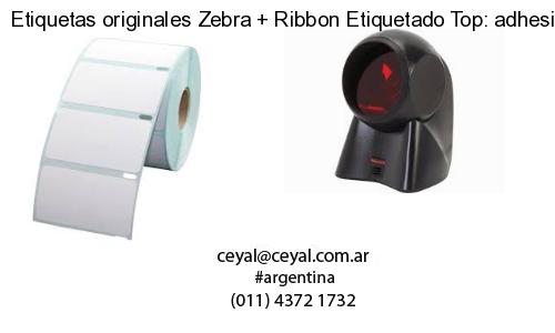 Etiquetas originales Zebra   Ribbon Etiquetado Top: adhesivo   ribbo