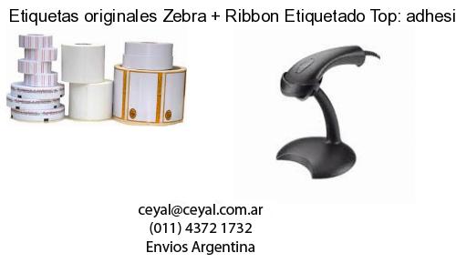 Etiquetas originales Zebra   Ribbon Etiquetado Top: adhesivo   ribbo