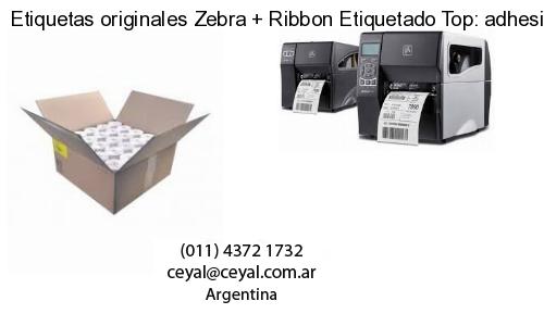 Etiquetas originales Zebra   Ribbon Etiquetado Top: adhesivo   ribbo