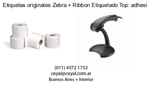 Etiquetas originales Zebra   Ribbon Etiquetado Top: adhesivo   ribbo