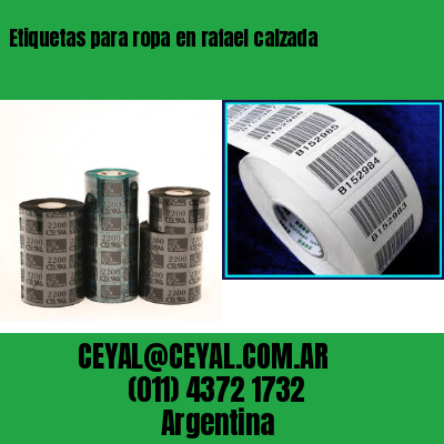 Etiquetas para ropa en rafael calzada