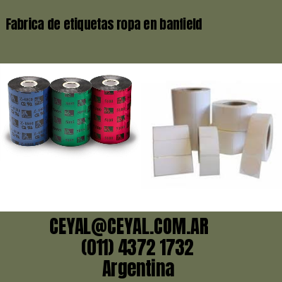 Fabrica de etiquetas ropa en banfield