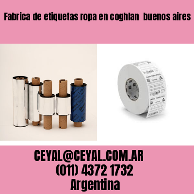 Fabrica de etiquetas ropa en coghlan  buenos aires