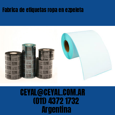 Fabrica de etiquetas ropa en ezpeleta