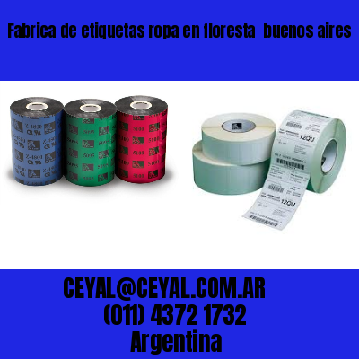Fabrica de etiquetas ropa en floresta  buenos aires