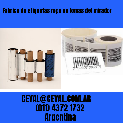 Fabrica de etiquetas ropa en lomas del mirador
