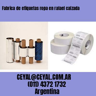 Fabrica de etiquetas ropa en rafael calzada