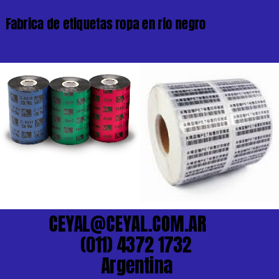Fabrica de etiquetas ropa en rio negro