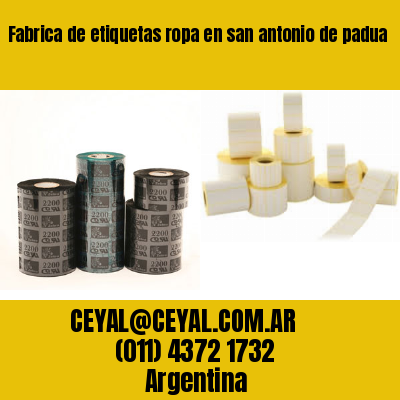 Fabrica de etiquetas ropa en san antonio de padua