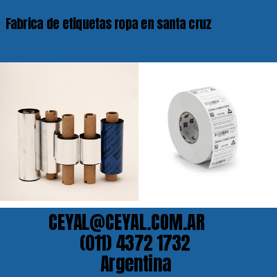 Fabrica de etiquetas ropa en santa cruz