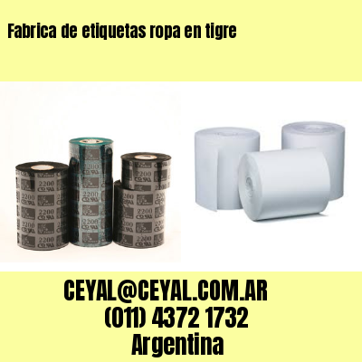 Fabrica de etiquetas ropa en tigre