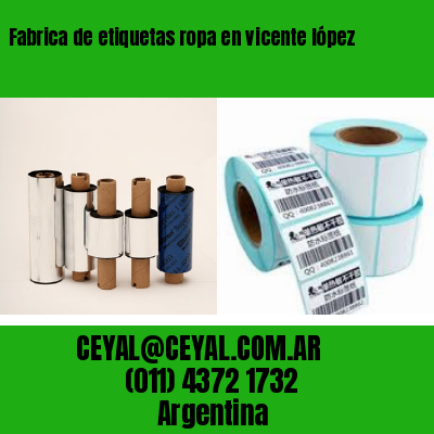 Fabrica de etiquetas ropa en vicente lópez
