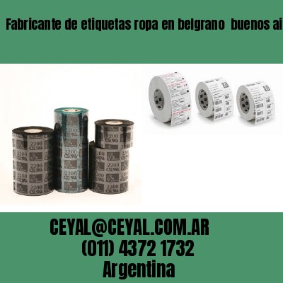 Fabricante de etiquetas ropa en belgrano  buenos aires
