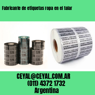 Fabricante de etiquetas ropa en el talar