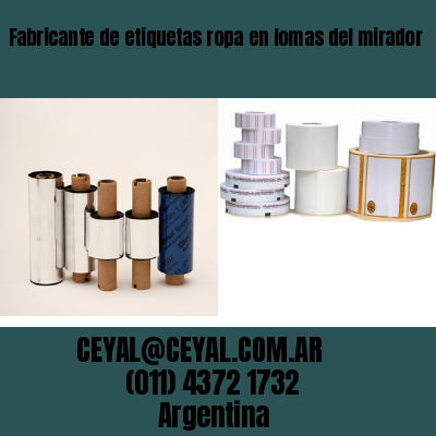 Fabricante de etiquetas ropa en lomas del mirador